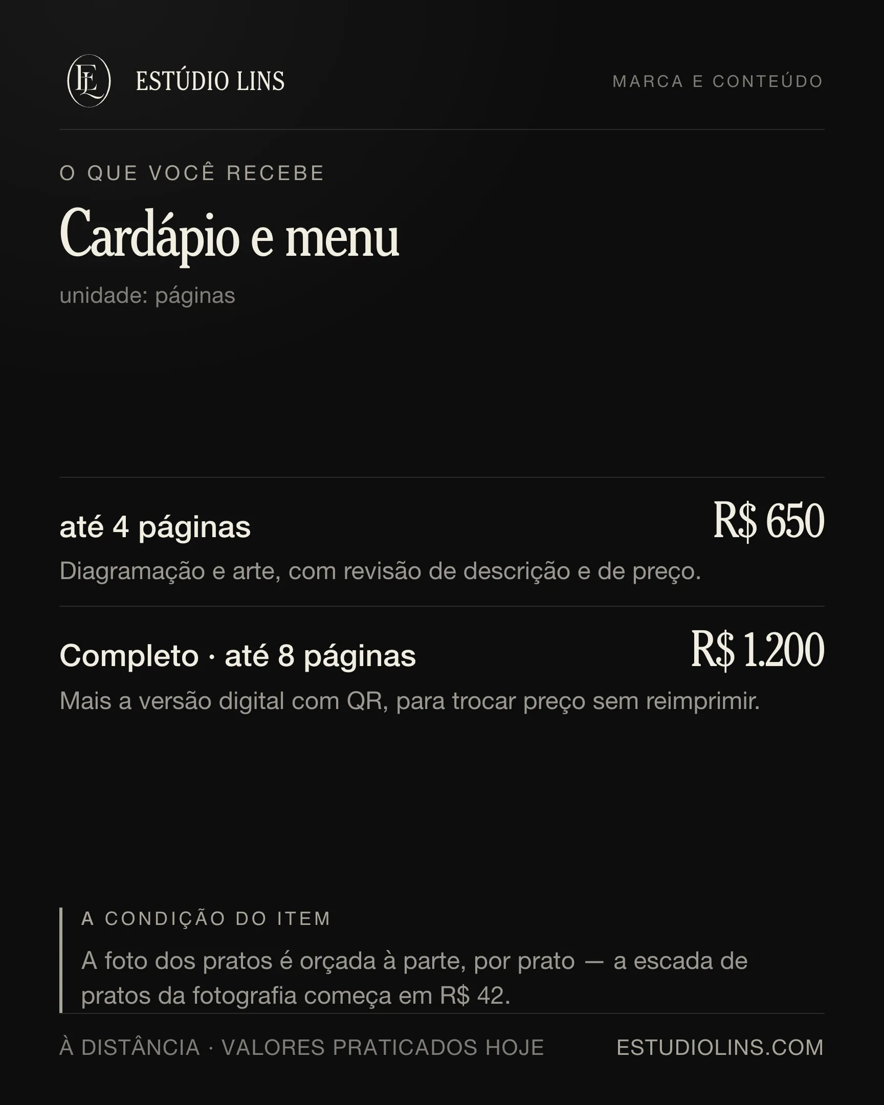 O que você recebe em cardápio e menu: os degraus com preço, o que muda em cada um e a condição do item